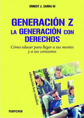 Generación Z. La generación con derechos Generación Z. La generación con derechos
