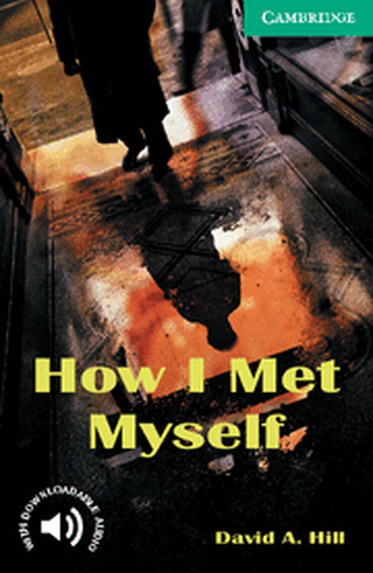 How I Met Myself