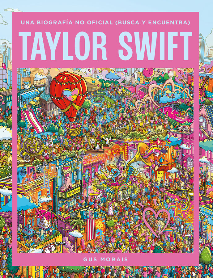 Taylor Swift: una biograf&iacute;a no oficial (busca y encuentra)