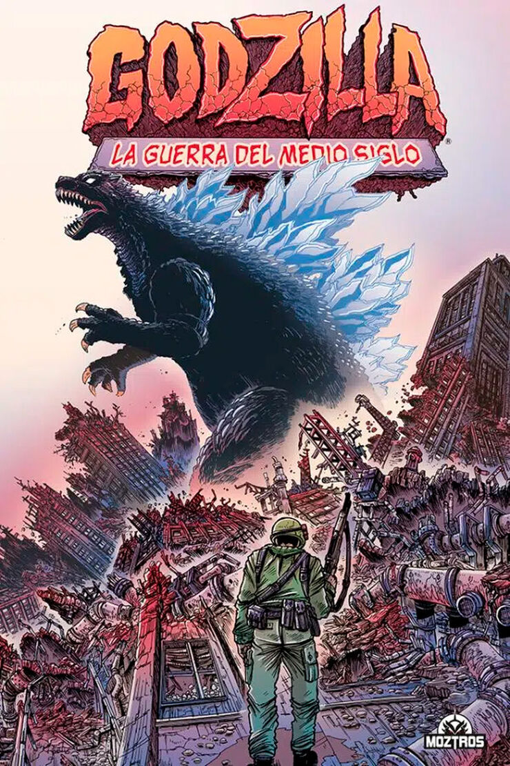 Godzilla 01: La guerra del medio siglo