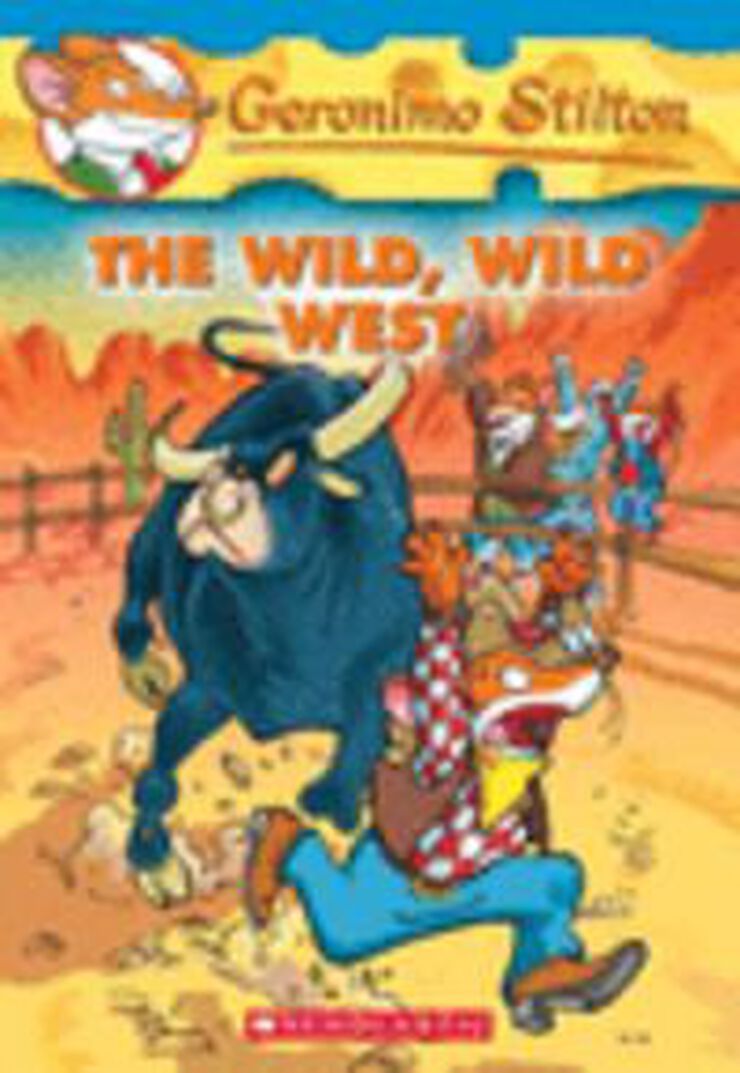 The wild, wild west. Gerónimo Stilton