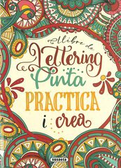 Llibre de lettering. Pinta practica i crea Llibre de lettering. Pinta practica i crea