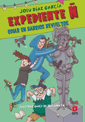 Expediente Ñ 4: Odiar en barrios revueltos Expediente Ñ 4: Odiar en barrios revueltos