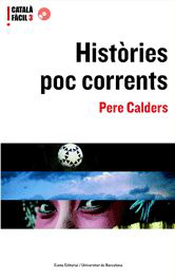 3 Hist&ograve;ries Poc Corrents