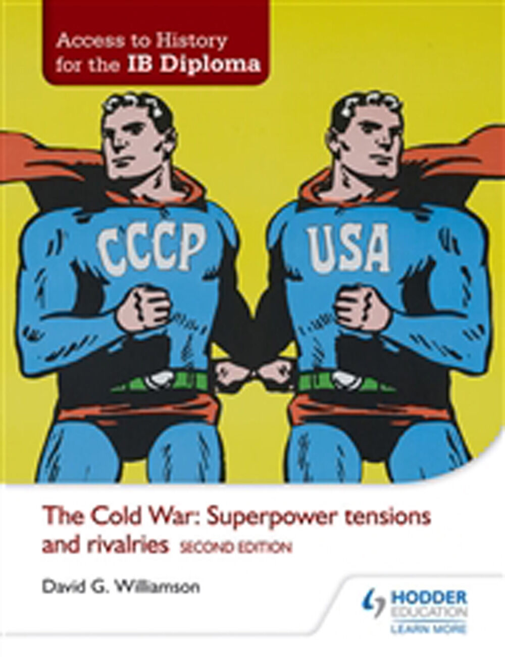 The Cold War: Superpower tensions