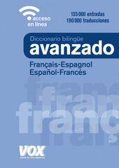 Diccionario Avanzado Français-Espagnol / Español-Francés Diccionario Avanzado Français-Espagnol / Español-Francés
