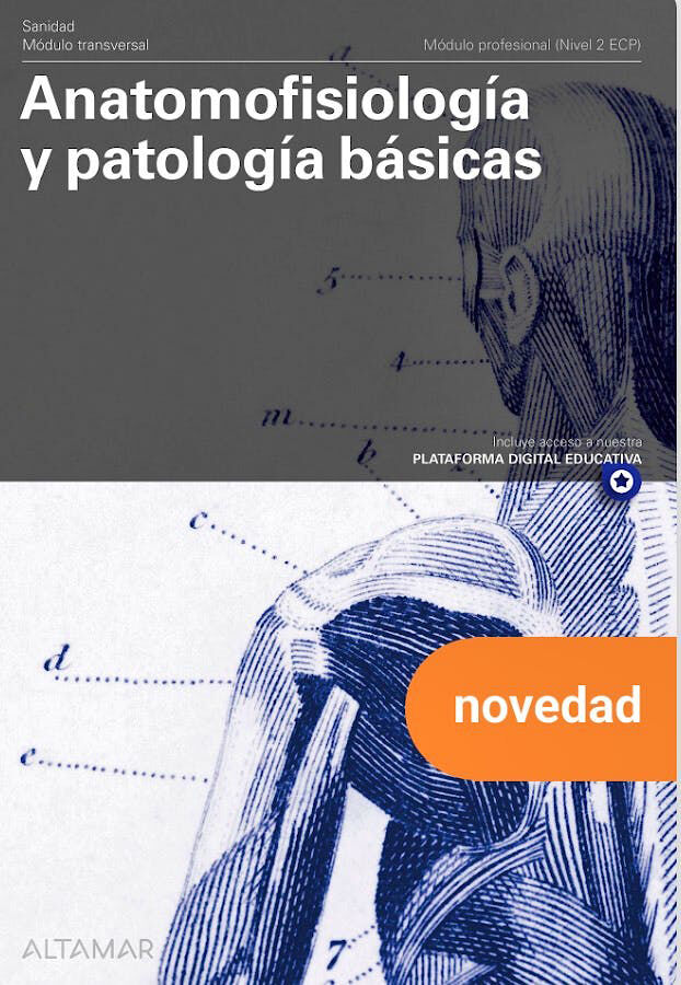 Anatomofisiolog&iacute;a y patolog&iacute;as b&aacute;sicas. Nueva edici&oacute;n