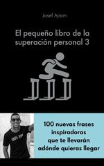 El pequeño libro de la superación personal 3 El pequeño libro de la superación personal 3