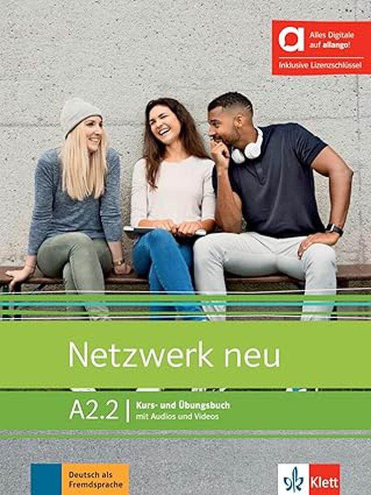 Netzwerk neu A2.2 Kurs und Übungsbuch (mit Audios und Videos)
