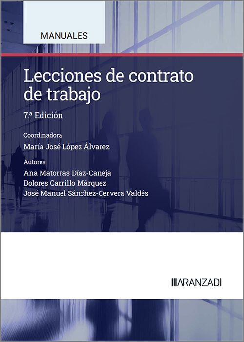 Lecciones de contrato de trabajo (7.&ordf; Edici&oacute;n)