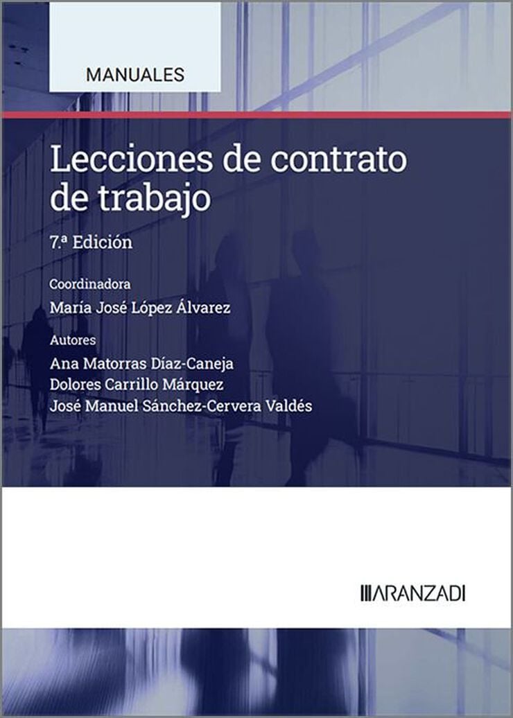 Lecciones de contrato de trabajo (7.&ordf; Edici&oacute;n)