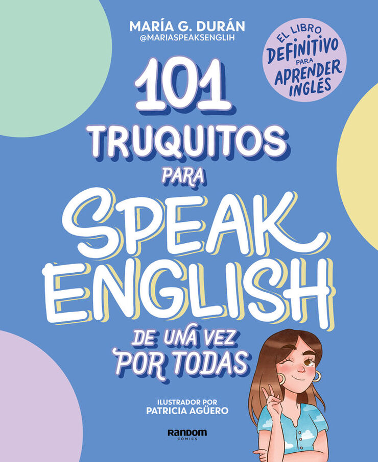 101 truquitos para speak English de una vez por todas