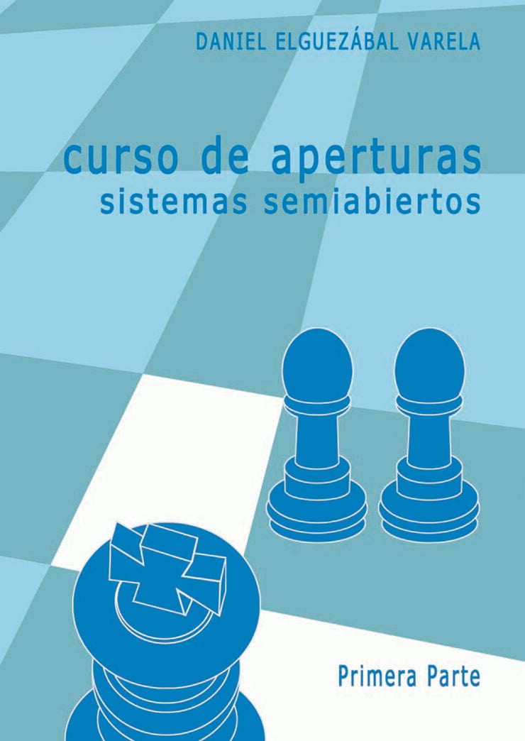 Curso de aperturas. Sistemas semiabiertos. 1ª parte