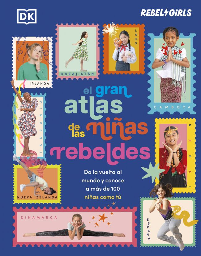 El gran atlas de las ni&ntilde;as rebeldes (Somos chicas poderosas)