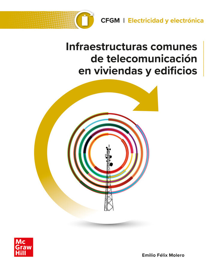 Infraestructuras comunes de telecomunicaci&oacute;n en viviendas y edificios
