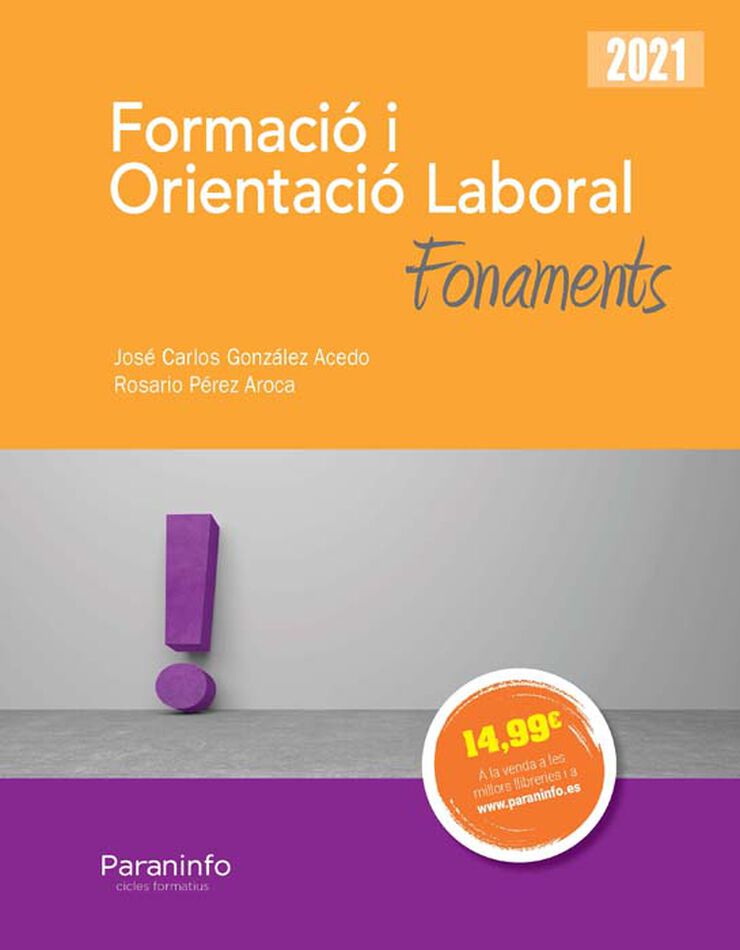 Formaci&oacute; i orientaci&oacute; laboral. Fonaments Ed.2021