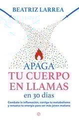 Apaga tu cuerpo en llamas en 30 días
