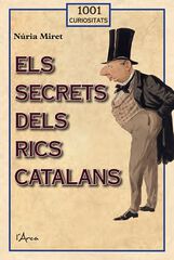 Els secrets dels rics catalans Els secrets dels rics catalans