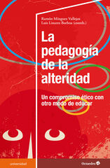La pedagogía de la alteridad La pedagogía de la alteridad