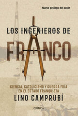 Los ingenieros de Franco Los ingenieros de Franco
