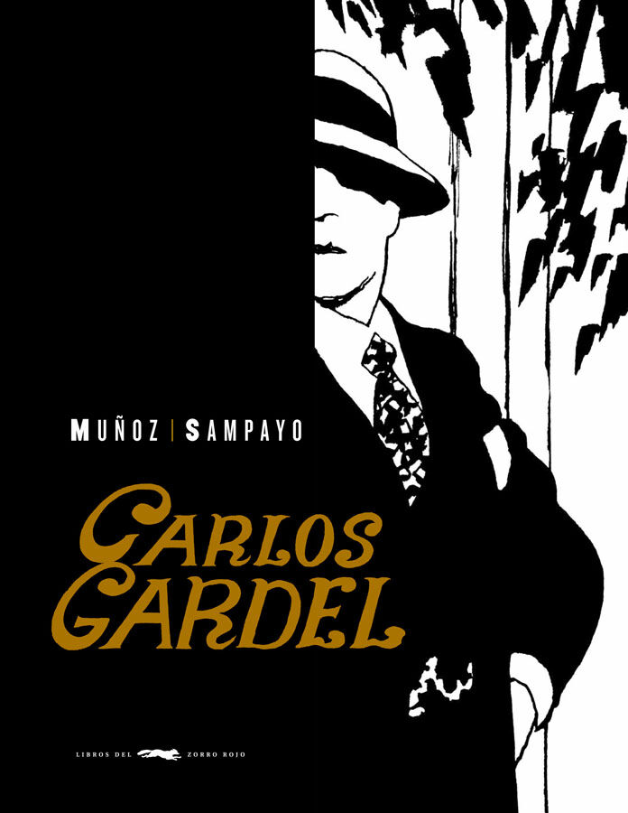 Gardel. La voz del R&iacute;o de la Plata