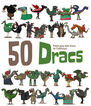 50 Dracs. Petita guia dels Dracs de Cata