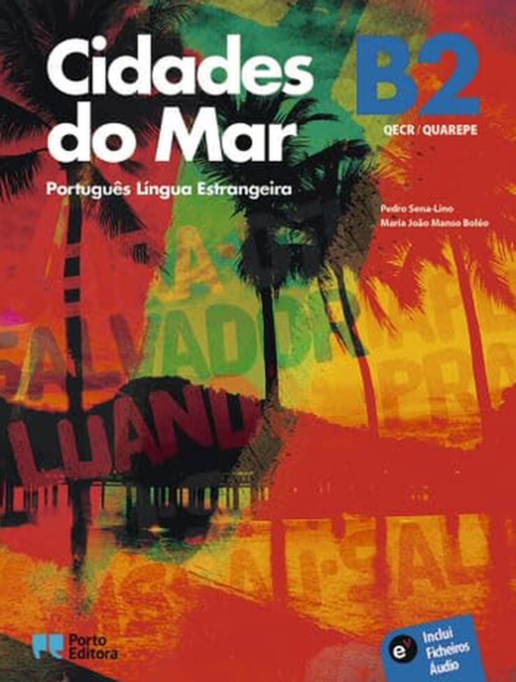 Cidades do mar N&iacute;vel B2 (Libro+Caderno de Atividades+Manual Digital do aluno)