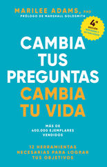 Cambia tus preguntas, cambia tu vida Cambia tus preguntas, cambia tu vida