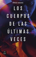 Los cuerpos délas últimas veces