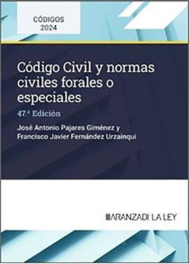 C&oacute;digo Civil y normas civiles forales o especiales
