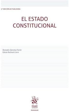 El Estado Constitucional 3&ordf; Edici&oacute;n actualizada
