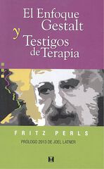 El enfoque Gestalt y testigos de terapia El enfoque Gestalt y testigos de terapia