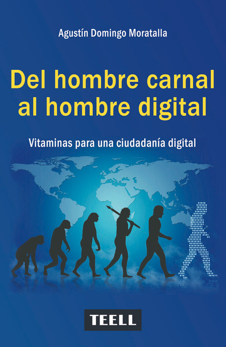 Del hombre carnal al hombre digital