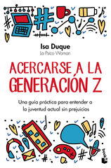 Acercarse a la generación Z Acercarse a la generación Z