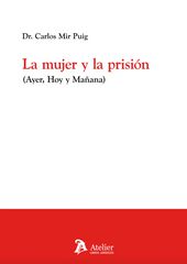 La mujer y la prisi&oacute;n (Ayer, Hoy y Ma&ntilde;ana)