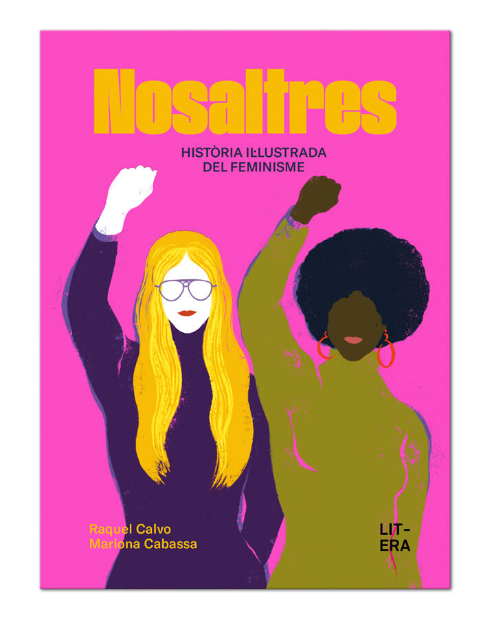 NOSALTRES. Hist&ograve;ria il&middot;lustrada del feminisme