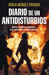 Diario de un antidisturbios Diario de un antidisturbios