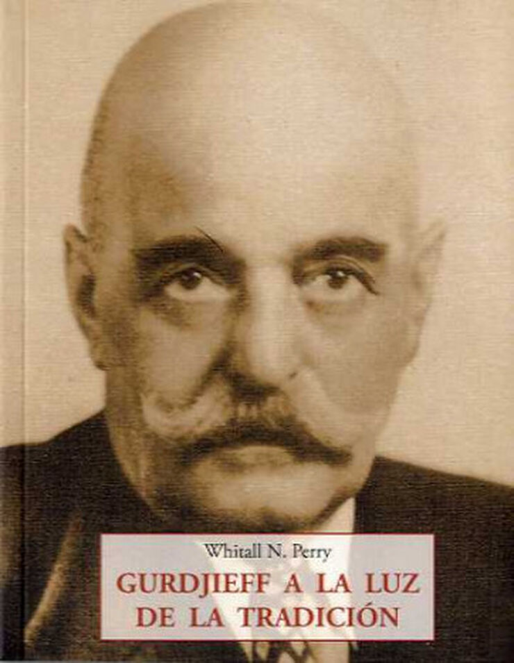 GURDJIEFF A LA LUZ DE LA TRADICIÓN