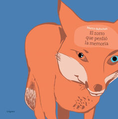 Zorro que perdio la memória, El Zorro que perdio la memória, El
