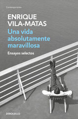 Una vida absolutamente maravillosa