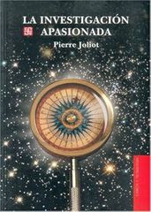La investigación apasionada La investigación apasionada