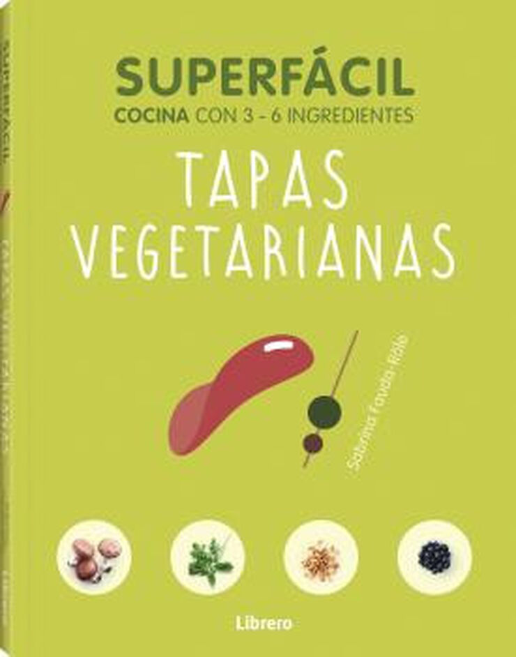 Superfácil Tapas vegetarianas