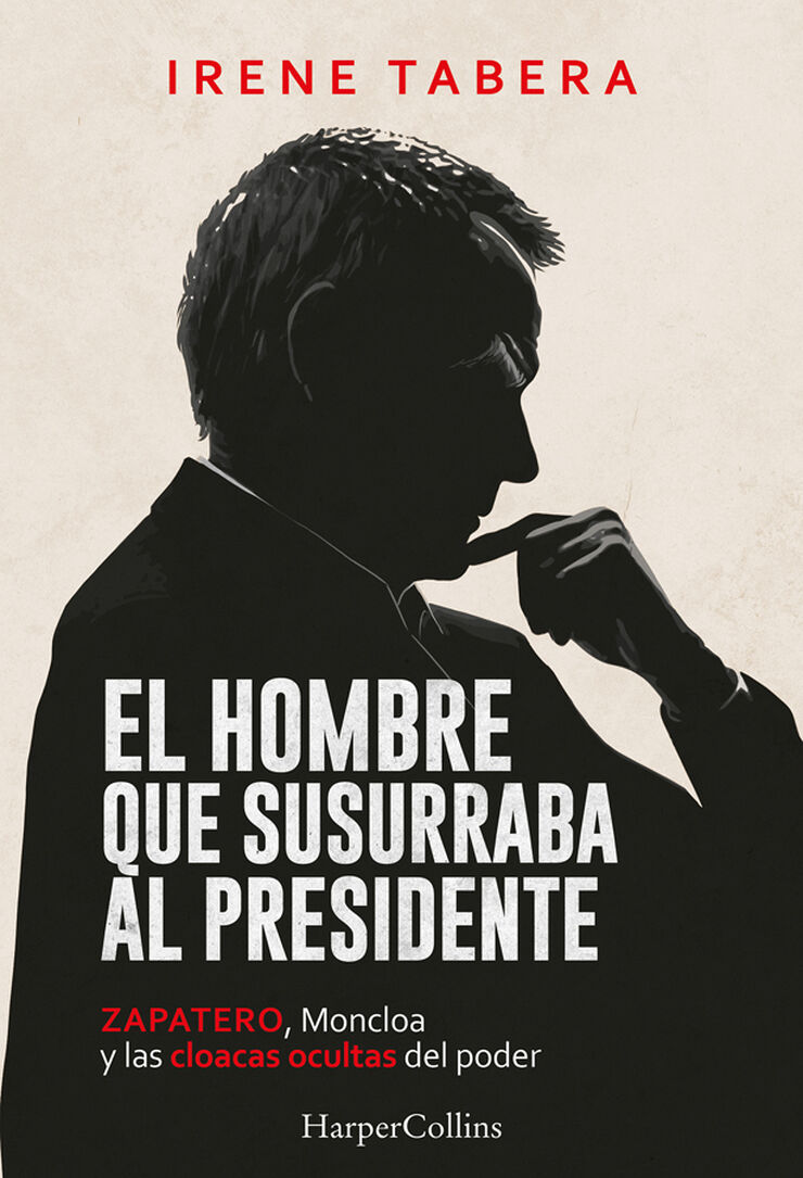 El hombre que susurraba al presidente