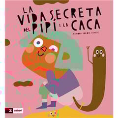 La vida secreta de la caca i el pipí La vida secreta de la caca i el pipí