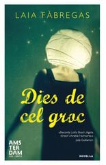 Dies de cel groc Dies de cel groc