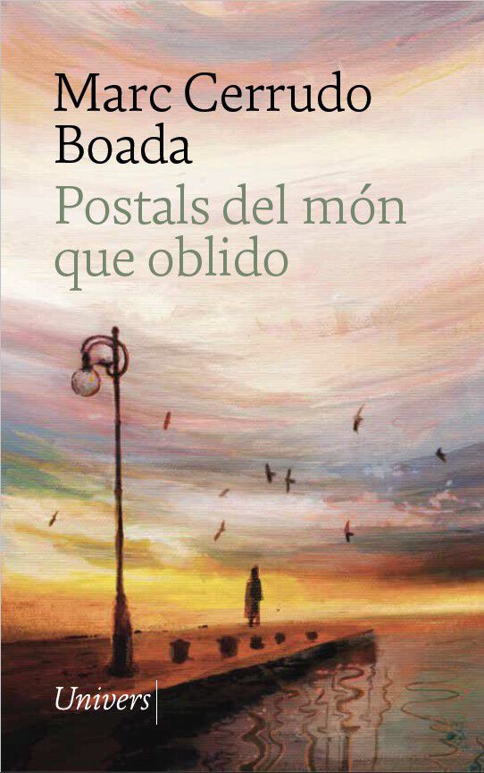 Postals del m&oacute;n que oblido