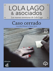 Lola Lago & asociados. Caso Cerrado Lola Lago & asociados. Caso Cerrado