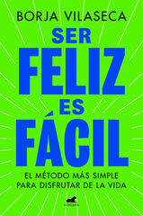Ser feliz es fácil Ser feliz es fácil