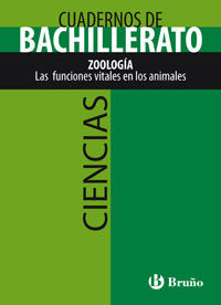 CIENCIAS ZOOLOG&Iacute;A FUNCIONES BACHILLERATO Bru&ntilde;o Quaderns 9788421660690