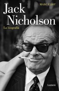 Jack Nicholson, la biograf&iacute;a